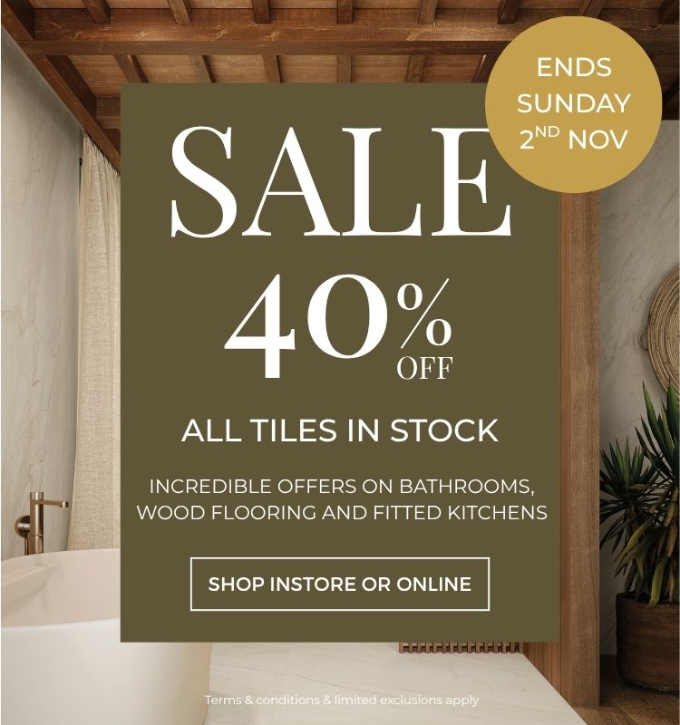 40% off all Tiles in stock Sales Ends 2nd of November.